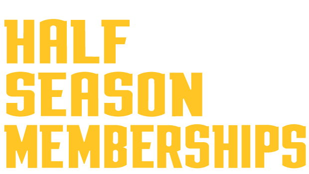 2024-25 Half Season Memberships